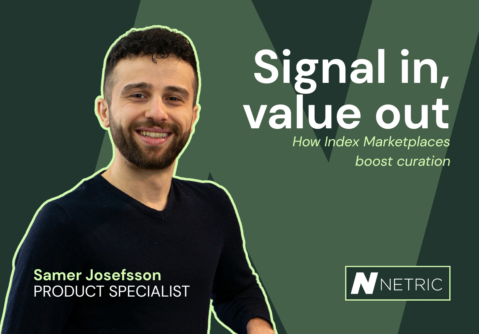 Signal in, value out