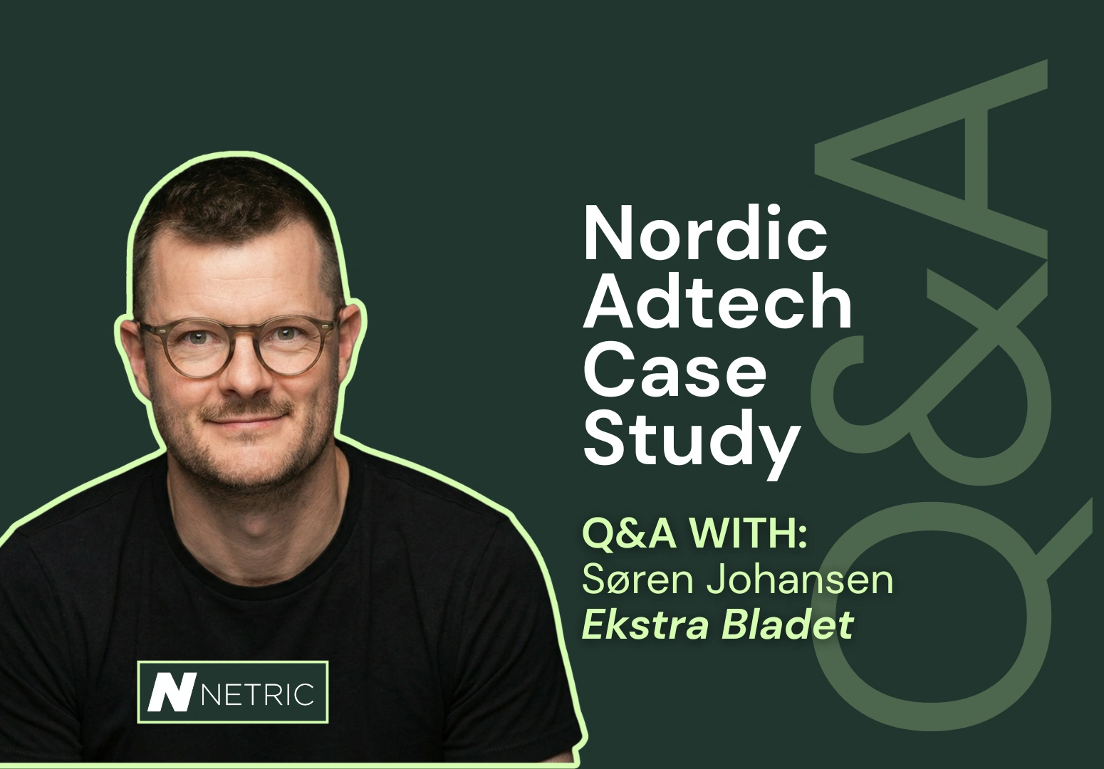 Nordic Adtech Case Study: Ekstra Bladet’s Søren Johansen